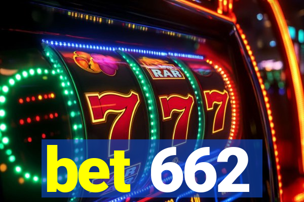 bet 662